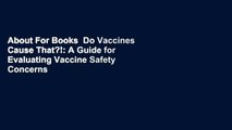 About For Books  Do Vaccines Cause That?!: A Guide for Evaluating Vaccine Safety Concerns  Review