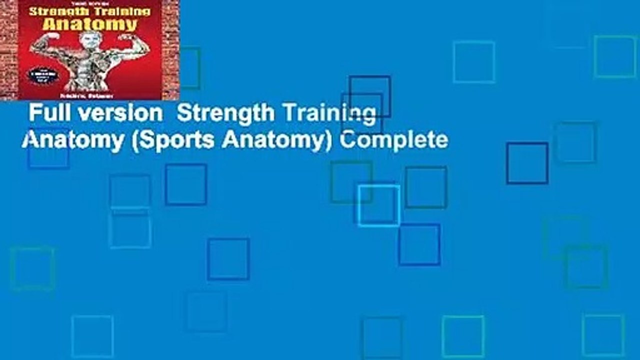 Full version  Strength Training Anatomy (Sports Anatomy) Complete