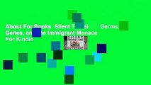 About For Books  Silent Travelers: Germs, Genes, and the Immigrant Menace  For Kindle