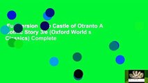 Full version  The Castle of Otranto A Gothic Story 3/e (Oxford World s Classics) Complete