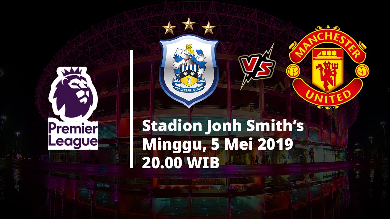 Jadwal Pertandingan Pekan ke-37 Liga Inggris, Huddersfield Hadapi Manchester United, Minggu (5/5)