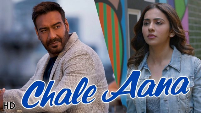 CHALE AANA : De De Pyaar De I Ajay Devgn, Tabu, Rakul Preet l Armaan Malik, Amaal Mallik, Kunaal V