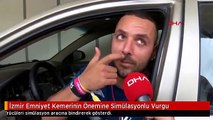 İzmir Emniyet Kemerinin Önemine Simülasyonlu Vurgu