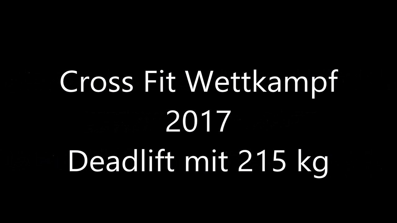 Cross Fit 2017 Deadlift 215 kg