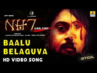 NH7 | "Baalu Belaguva" Official HD Video Song | Praveen,Kiran,Chaitra,Banushree | T Yougandhar