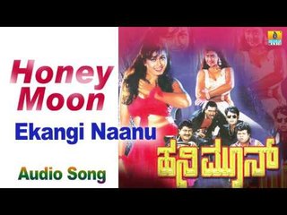 Honey Moon | "Ekangi Naanu" Audio Song | Charan Raj, Dolly Minhas I Jhankar Music