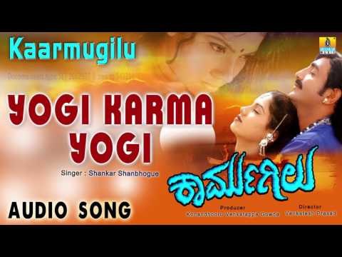 Kaarmugilu I Yogi Karma Yogi Audio Song I Avinash, Tara, Usha Kiran I Jhankar Music