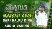 Maasthi Gudi | Bari Nalku Dina HD Making Video | Vijay, Amulya, Kriti Kharbanda | Nagshekar