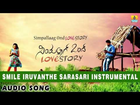 Simpallaag Ond Love Story - Smile Iruvanthe (Instrumental) | Audio Song | Rakshith Shetty, Shwetha
