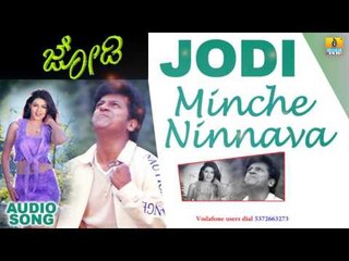 Jodi - Minche Ninnava | Audio Song | Shiva Rajkumar, Jaggesh, Poonam | Kishore Sarja