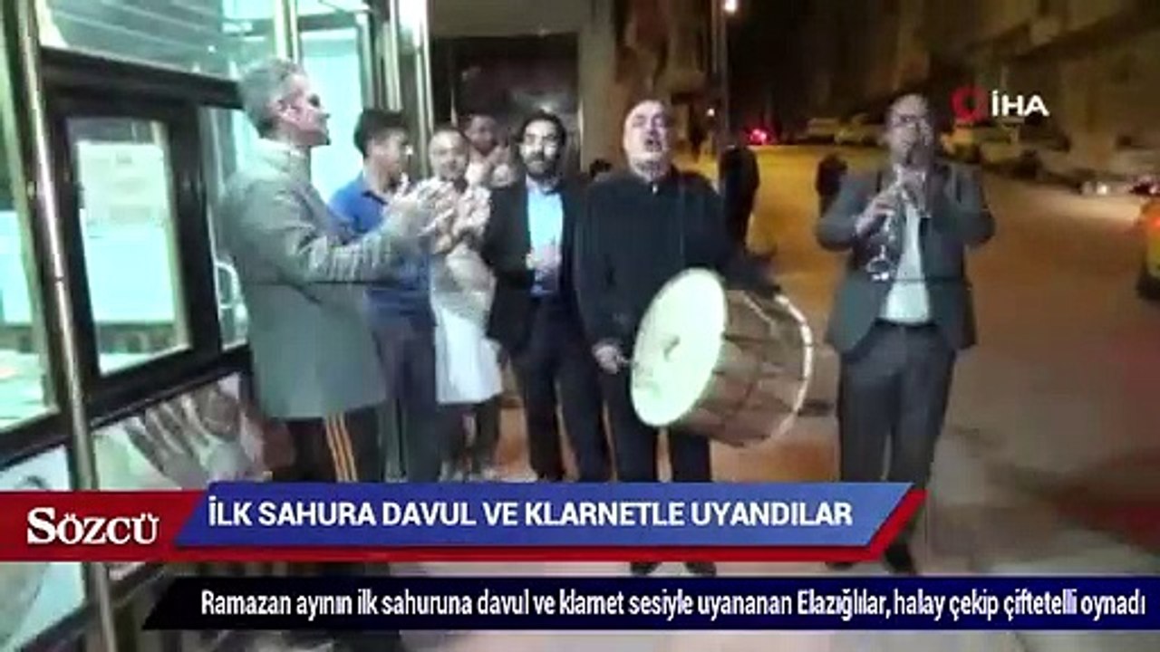 İlk sahura davul ve klarnet sesiyle uyandılar, halay çekip çiftetelli oynadılar