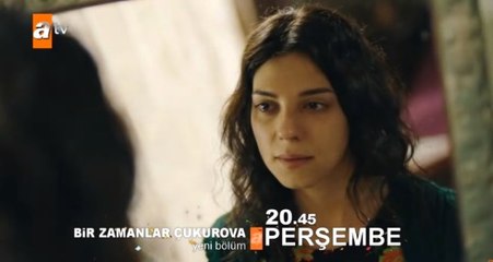 Bir Zamanlar Çukurova 32. Yeni Bölüm Fragmanı: "Çocuğuma Baba Buldum"