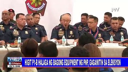 Higit P1-B halaga g bagong equipment ng PNP, gagamitin sa eleksyon