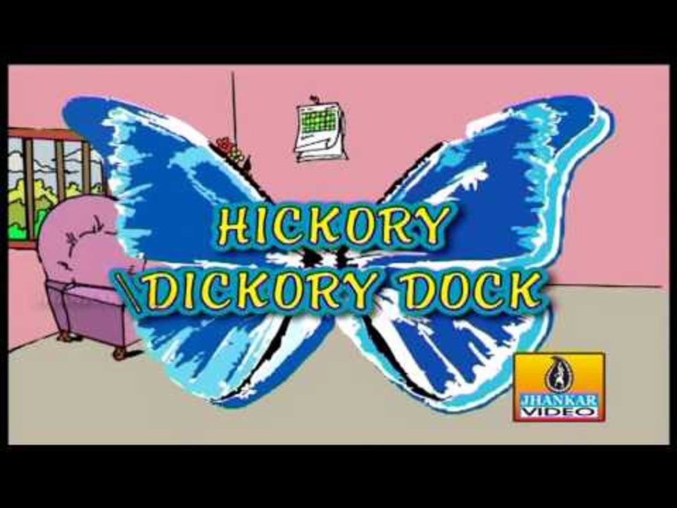 Hickory Dickory Dock - Nursery Rhymes