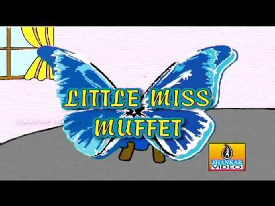 Little Miss Muffet - Nursery Rhymes