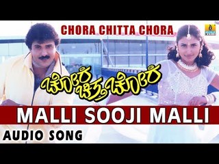 Malli Sooji Malli - Chora Chitta Chora