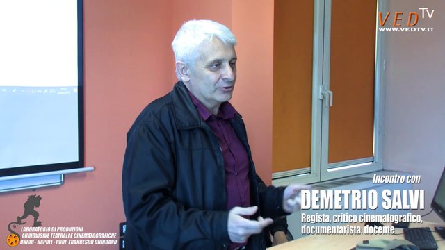 Incontro con DEMETRIO SALVI E MAURIZIO CAPONE-LABORATORIO DI PRODUZIONI AUDIOVISIVE, TEATRALI E CINEMATOGRAFICHE a.a.2018/19 - Prof. Francesco Giordano