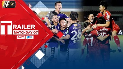 TRAILER | Xoay chuyển càn khôn - Định vị ngôi đầu | Vòng 7 Wake Up 247 V.League 2019 | VPF Media