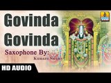 Govinda Govinda - Saxophone by Kumaraswamy (Instrumental)