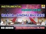 Pancha Veene | Sindhu Bhyravi (Raaga) | Venkatachala Nilayam (Song) Instrumental