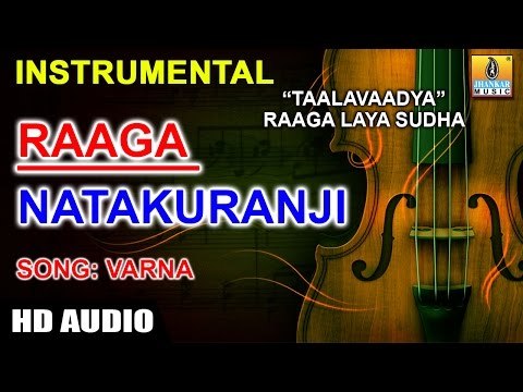 Taalavaadya Raaga Laya Sudha | Natakuranji (Raaga) | Raghuleyi Varna (Song) Instrumental