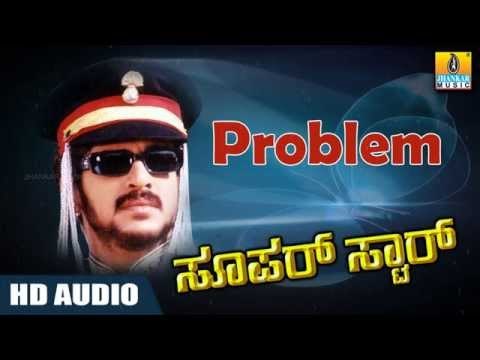 Problem - Super Star HD Audio feat. Real Star Upendra, Keerthi Reddy