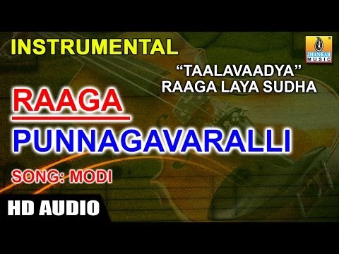 Taalavaadya Raaga Laya Sudha | Punnagavaralli (Raaga) | Mody (Song) Instrumental