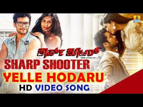 Yelle Hodaru | Sharp Shooter HD Video Song | feat. Diganth, Sangeetha Chauhan, Aindritha Ray