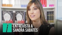 Entrevista a Sandra Sabatés