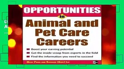 D.O.W.N.L.O.A.D [P.D.F] Opportunities in Animal and Pet Careers (Opportunities in ... (Paperback))