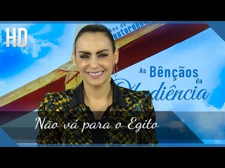 Não vá para o Egito // Bispa Cléo