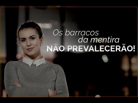 Trecho de Vida e Fé - Os barracos da mentira não prevalecerão!