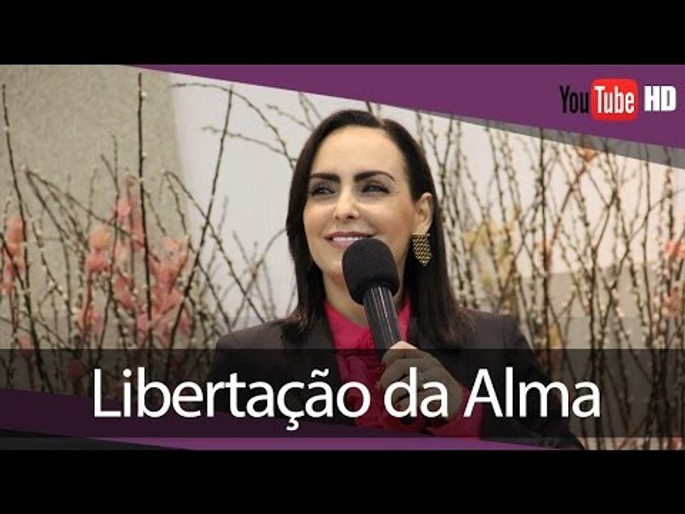 Libertação da Alma - Bispa Cléo//HD