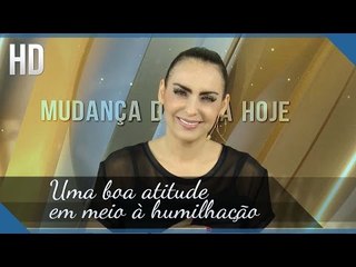 Uma boa atitude em meio à humilhação // Bispa Cléo