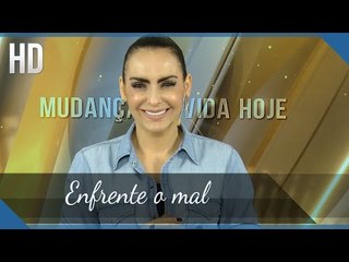 Enfrente o mal // Bispa Cléo