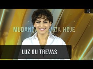 Luz ou trevas // Bispa Cléo