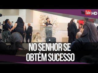 No Senhor se obtém sucesso // Palavra de Vida e Fé