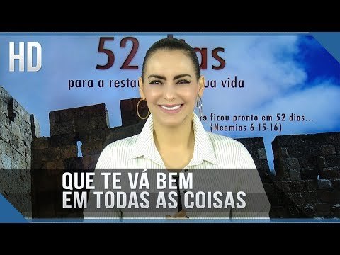 Que te vá bem em todas as coisas // Bispa Cléo