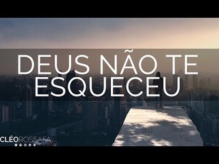 Deus não te esqueceu #compartilhe