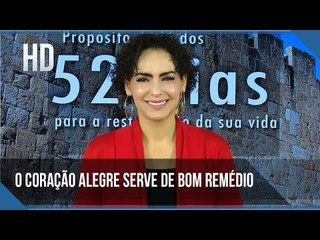 O coração alegre serve de bom remédio // Bispa Cléo
