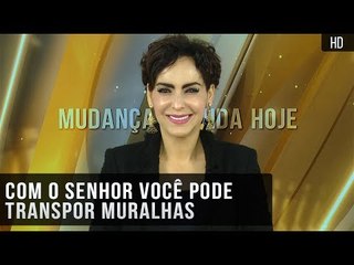 Com o Senhor você pode transpor muralhas // Bispa Cléo