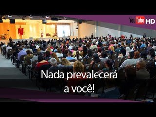 Nada prevalecerá a você // Palavra de Vida e Fé