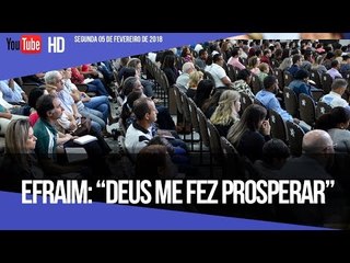 Efraim: “Deus me fez prosperar” // Palavra de Vida e Fé