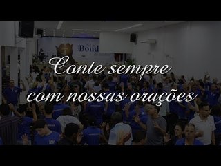 Nós estamos orando por você // Projeto Mudança de Vida Intercessão