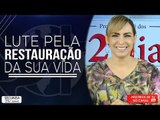 Lute pela restauração da sua vida// Bispa Cléo HD