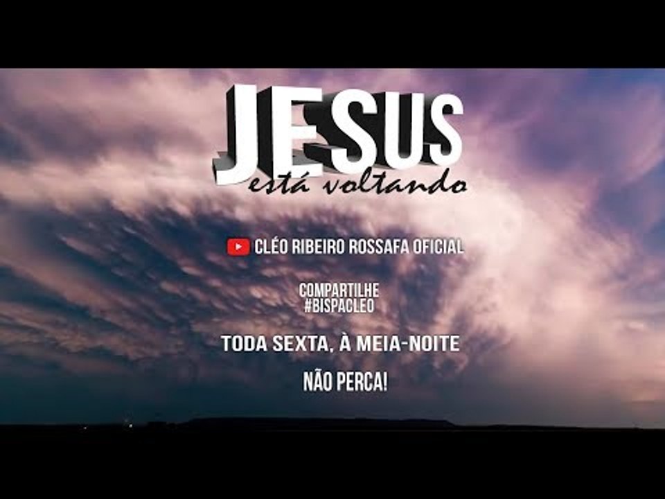 Jesus está voltando! // Os sinais estão por toda parte// Bispa Cléo HD