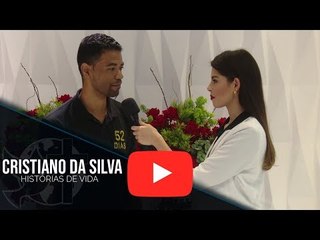 Histórias de Vida - Cristiano da Silva