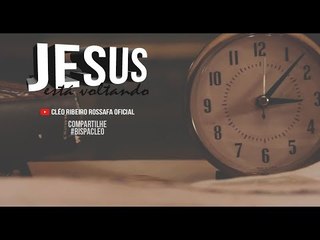 Jesus está voltando // Olhai, vigiai e orai // Bispa Cléo HD