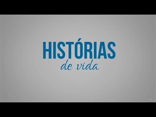 Thyago Nascimento - Histórias de Vida