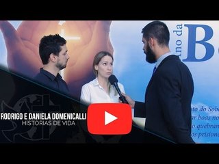 Histórias de Vida - Rodrigo e Daniela Domenicalli
